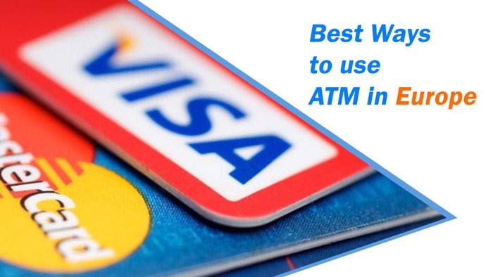 10-best-way-to-use-atm-in-europe-important-tips-for-everyone