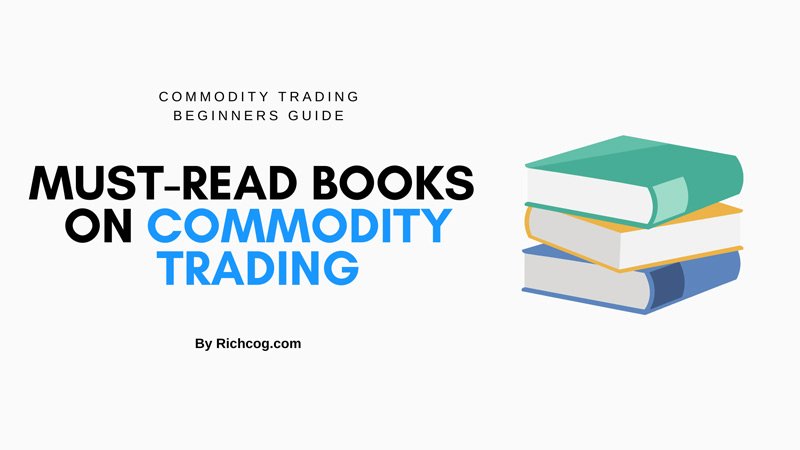 Must read books for commodity trading for beginners