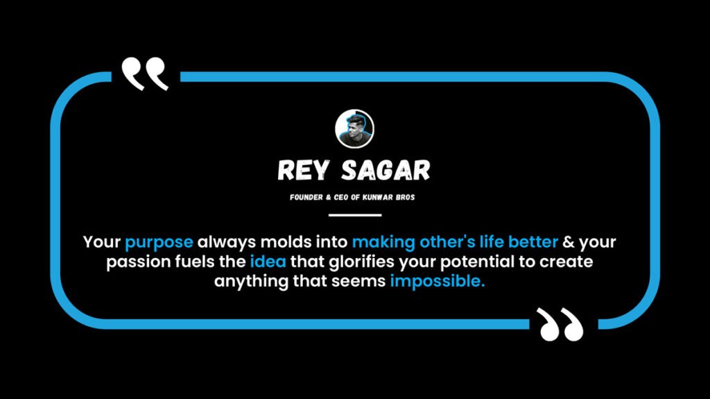 what quote motivates you to be an entrepreneur and why by Rey Sagar