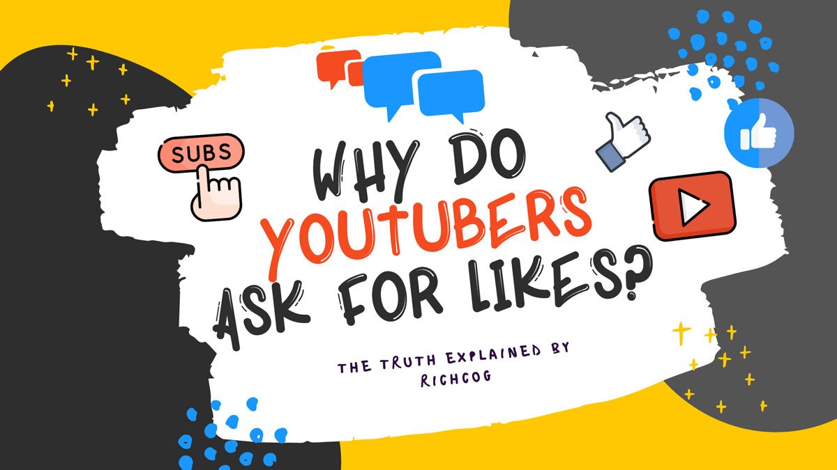 Why Do Youtubers Ask For Likes & Subscribers [Real-Truth]