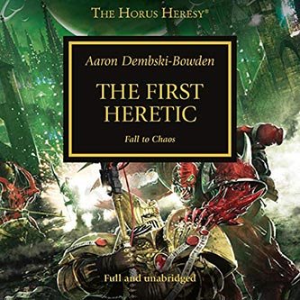 best horus heresy books The First Heretic